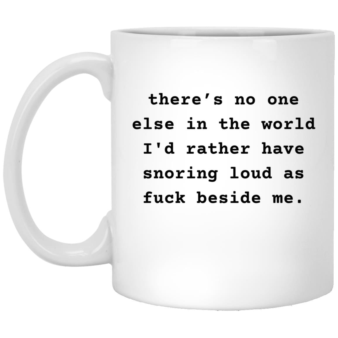 You are my favorite 11oz. white mug