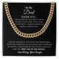 To My Dad | You Are The Best Dad In The World - Cuban Link Chain