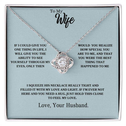 To My Wife | You Were The Best Thing That Happened To Me - Love Knot Necklace