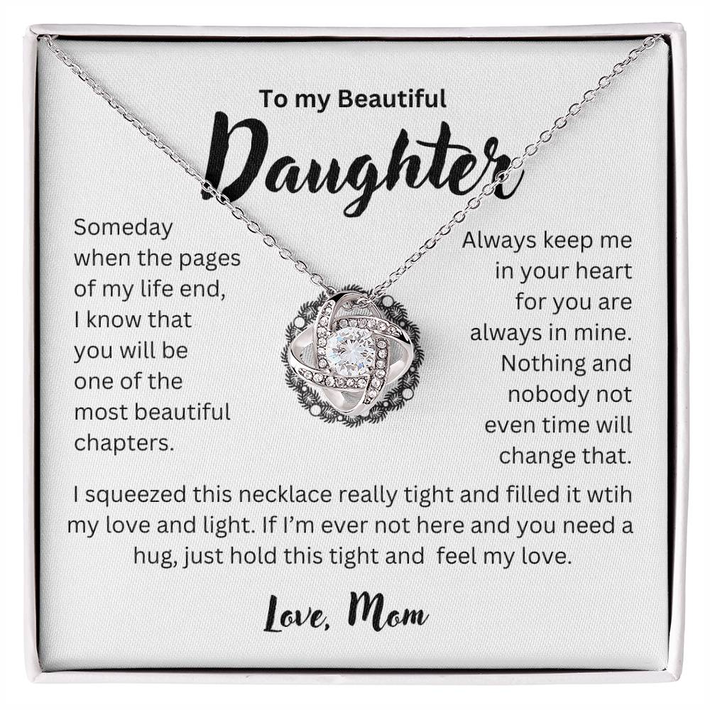 To my Daughter I I will love you forever