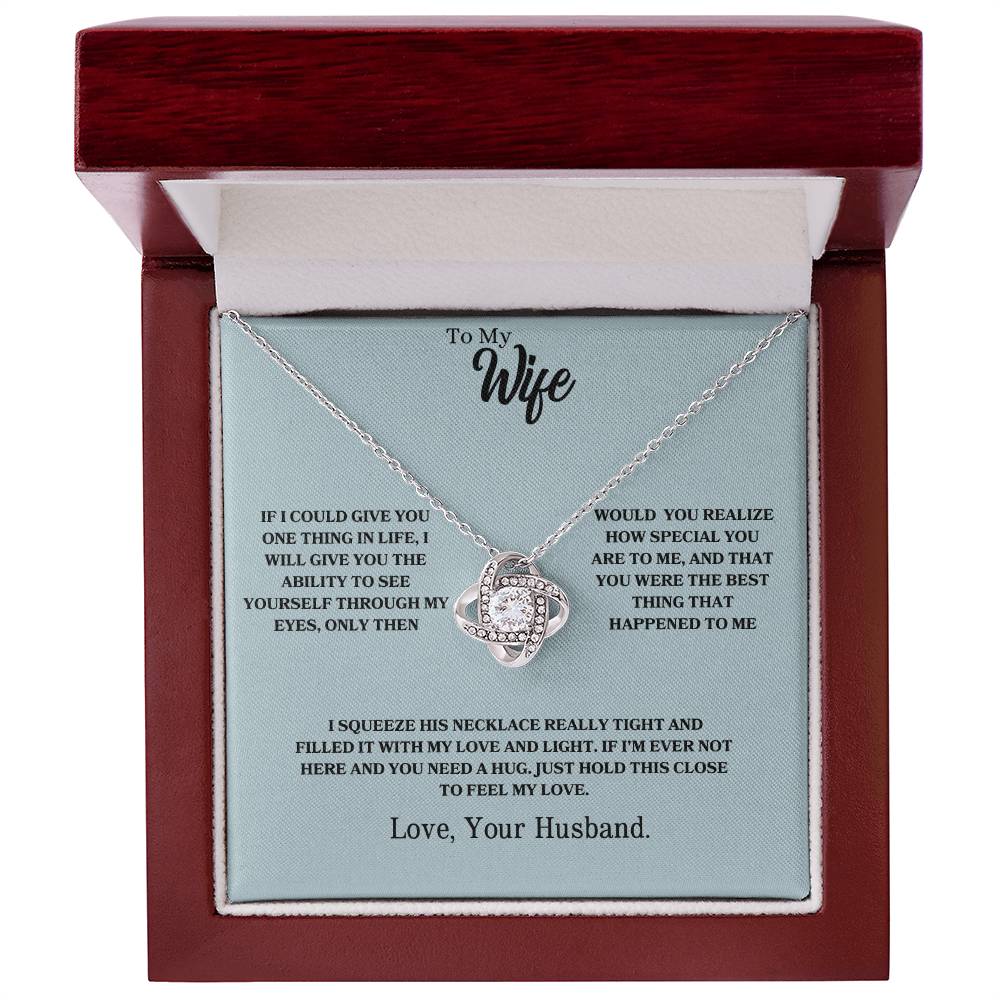 To My Wife | You Were The Best Thing That Happened To Me - Love Knot Necklace