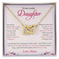 To My Lovely Daughter | Always Keep Me In Your Heart - Interlocking Hearts necklace
