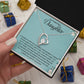 To My Beautiful Daughter | I Will Always Carry You In My Heart - Forever Love Necklace