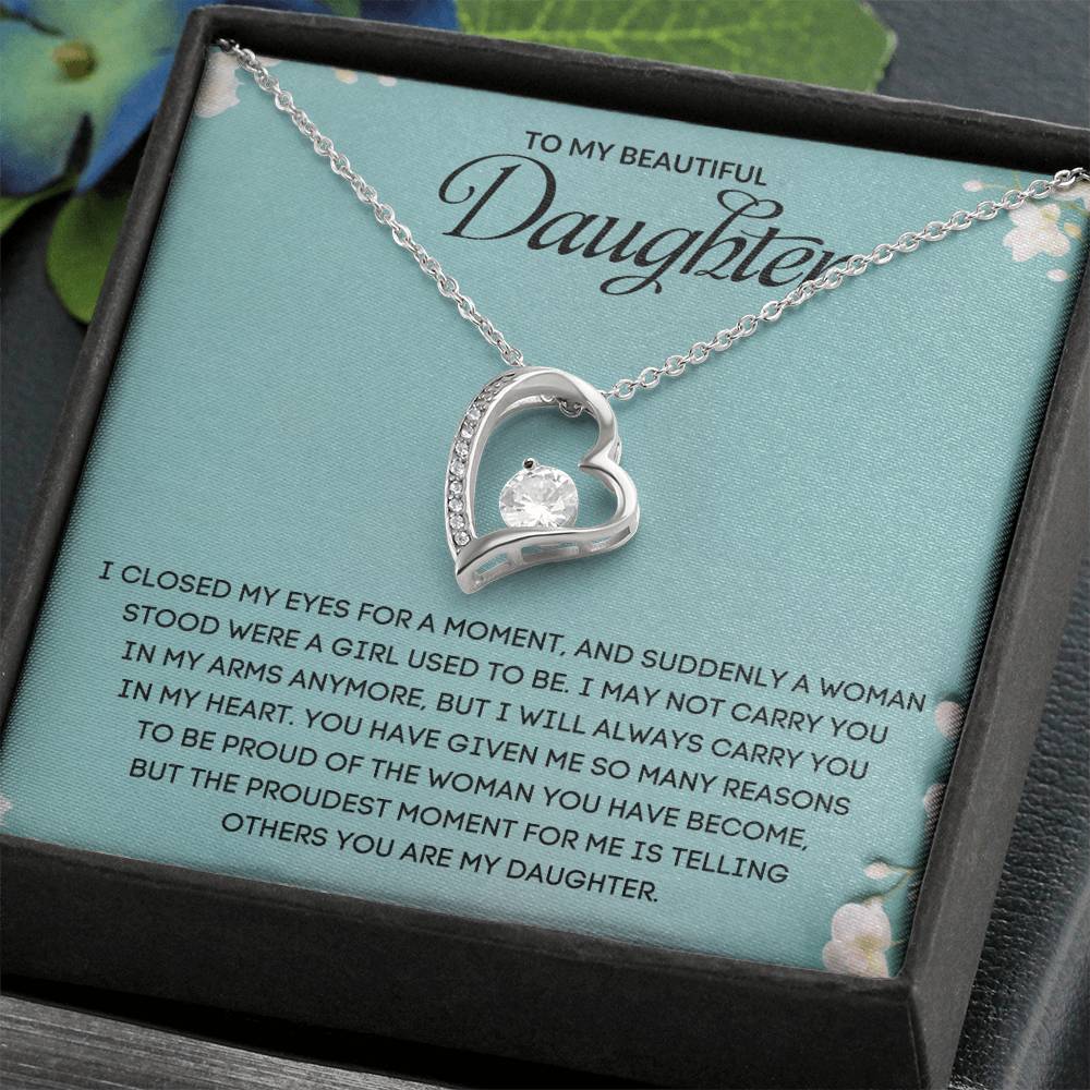 To My Beautiful Daughter | I Will Always Carry You In My Heart - Forever Love Necklace